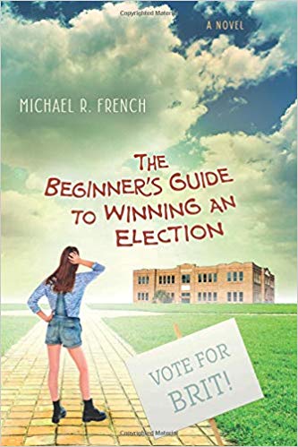 The Beginner’s Guide to Winning an Election by Michael French Interview