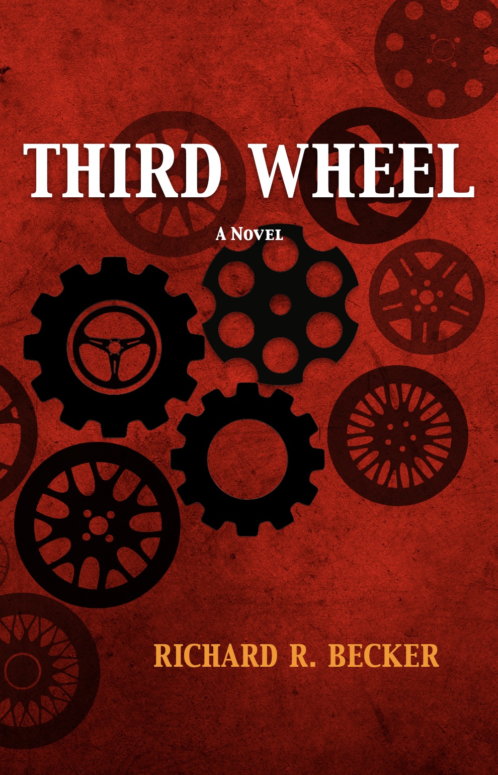 Third Wheel by Richard R. Becker