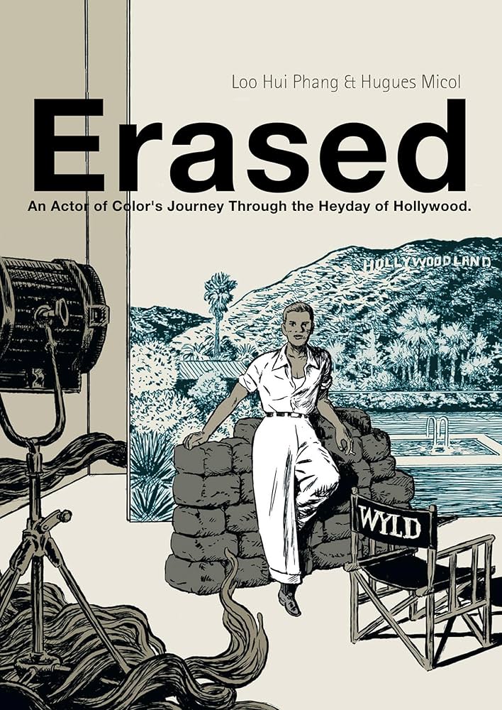 ERASED: An Actor of Color’s Journey Through the Heyday of Hollywood